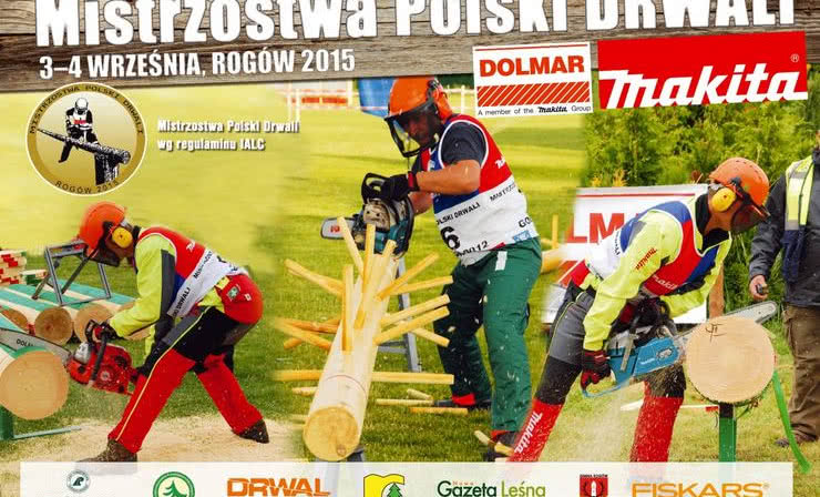 Makita zaprasza na Mistrzostwa Polski Drwali 2015!