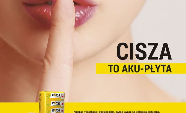 Cisza to ISOVER! Kampania reklamowa Aku-Płyty