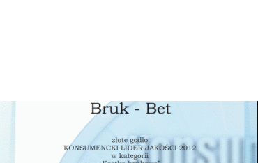 Bruk-Bet nadal doceniany przez konsumentów i rynek